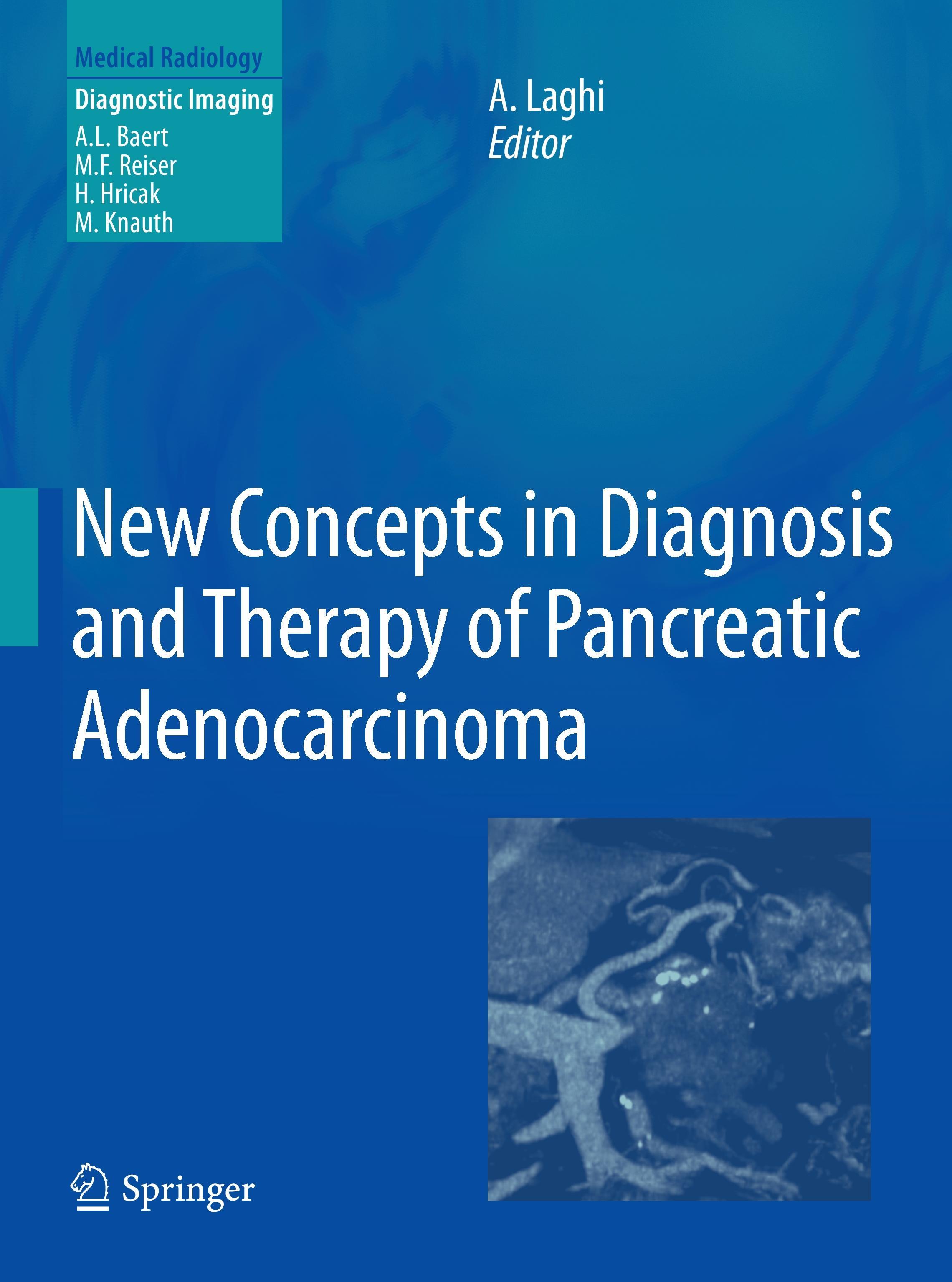 New Concepts in Diagnosis and Therapy of Pancreatic Adenocarcinoma