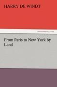 From Paris to New York by Land