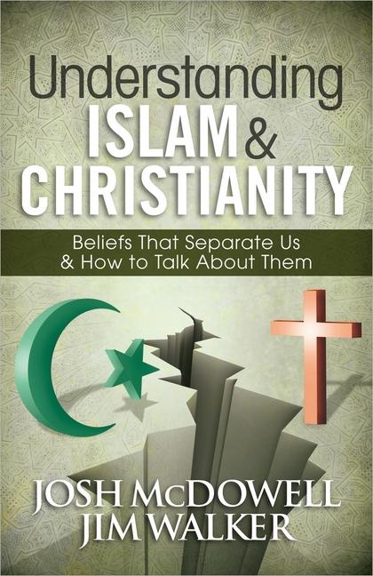 Understanding Islam and Christianity