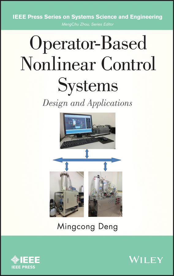 Operator-Based Nonlinear Control Systems