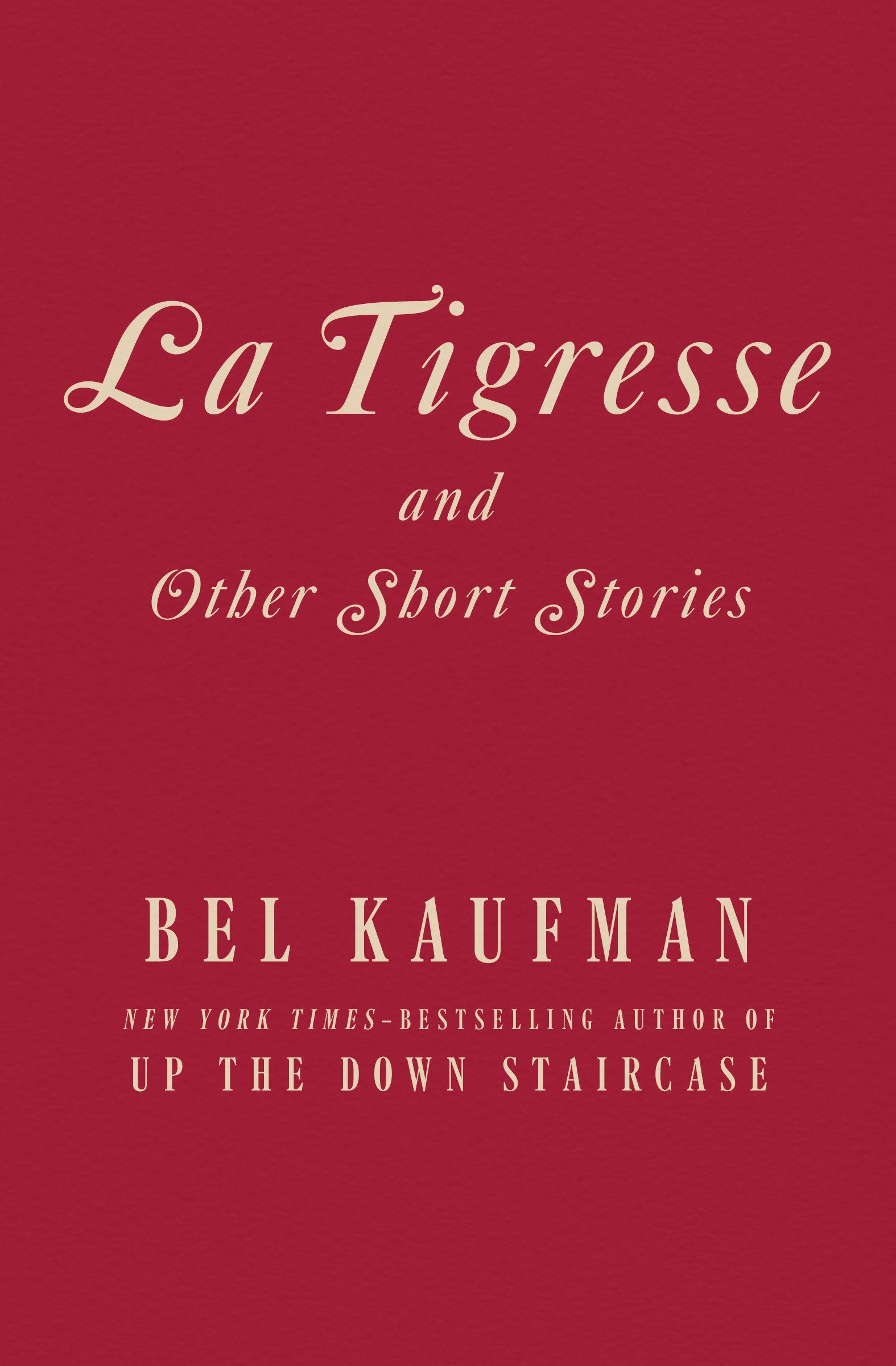 La Tigresse: And Other Short Stories