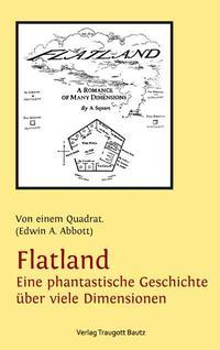 Flatland - Eine phantastische Geschichte über viele Dimensionen