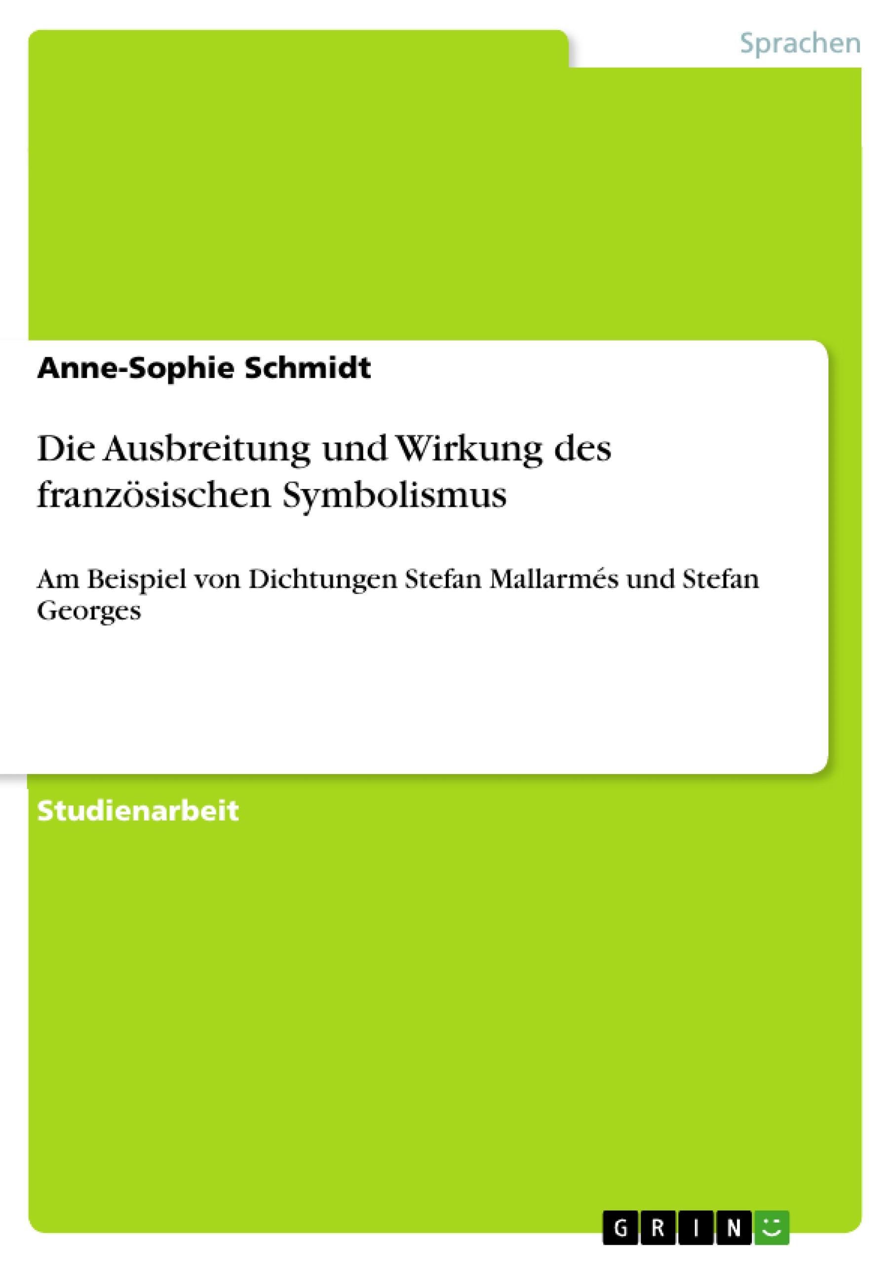 Die Ausbreitung und Wirkung des französischen Symbolismus