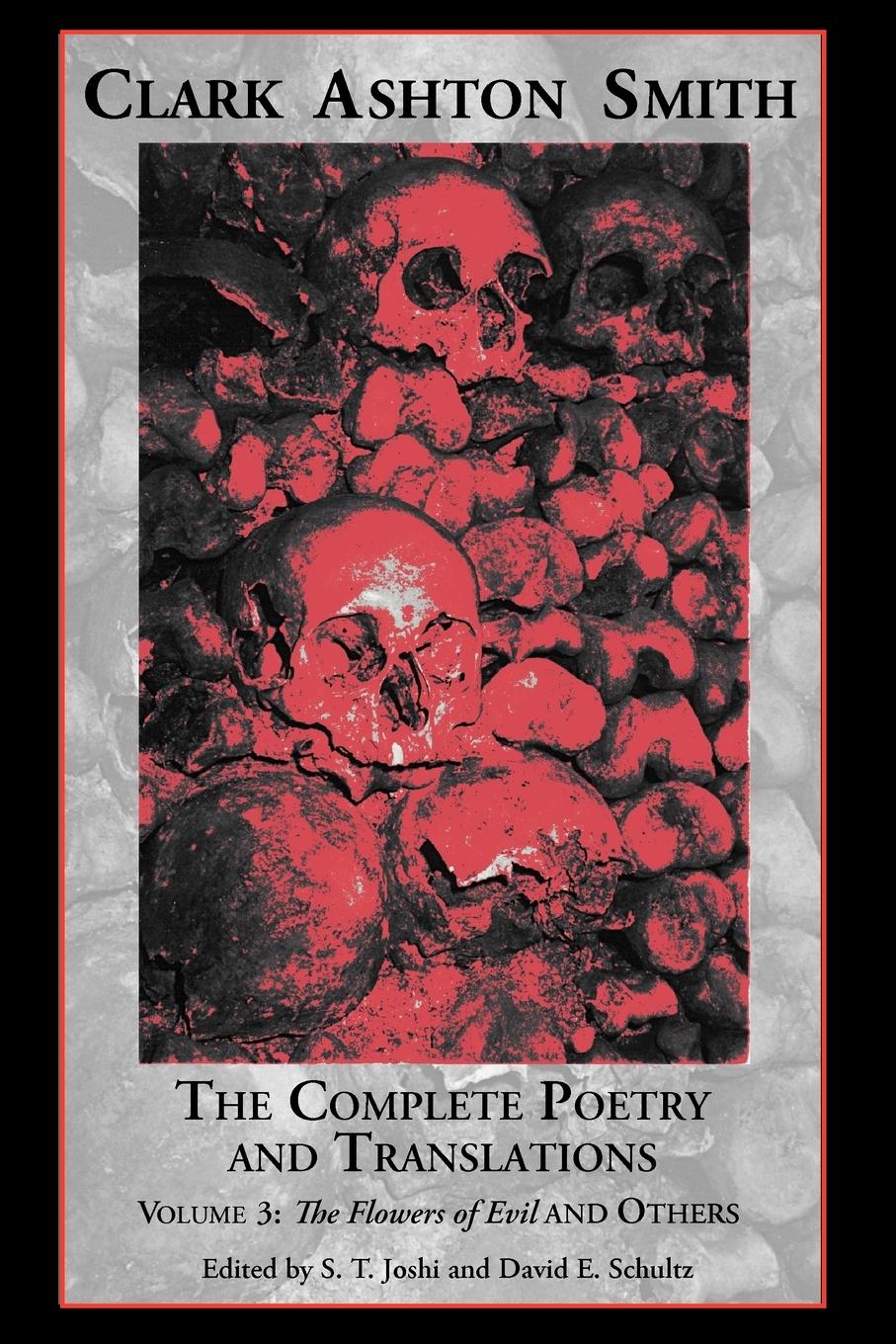 The Complete Poetry and Translations Volume 3