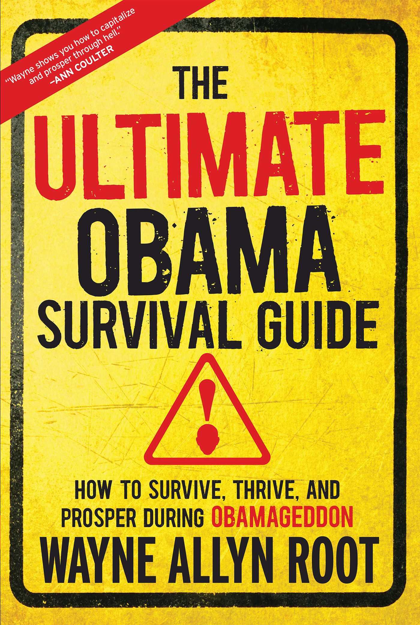 The Ultimate Obama Survival Guide