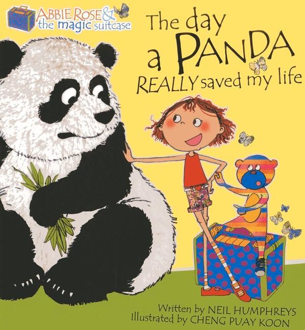 Abbie Rose and the Magic Suitcase: The Day a Panda Really Saved My Life