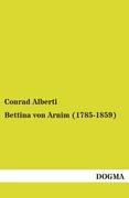 Bettina von Arnim (1785-1859)