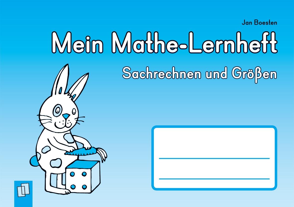 Mein Mathe-Lernheft: Sachrechnen und Größen