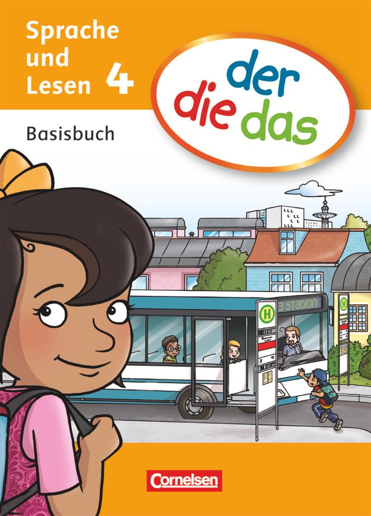 der die das 4. Schuljahr. Basisbuch Sprache und Lesen