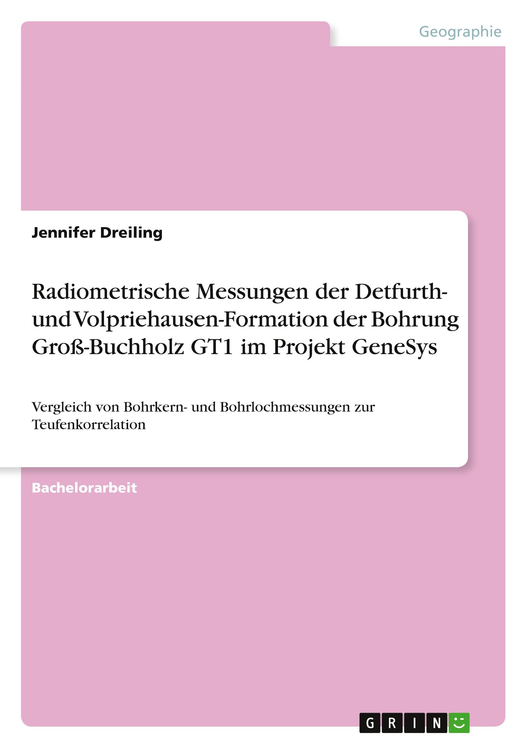 Radiometrische Messungen der Detfurth- und Volpriehausen-Formation der Bohrung Groß-Buchholz GT1 im Projekt GeneSys