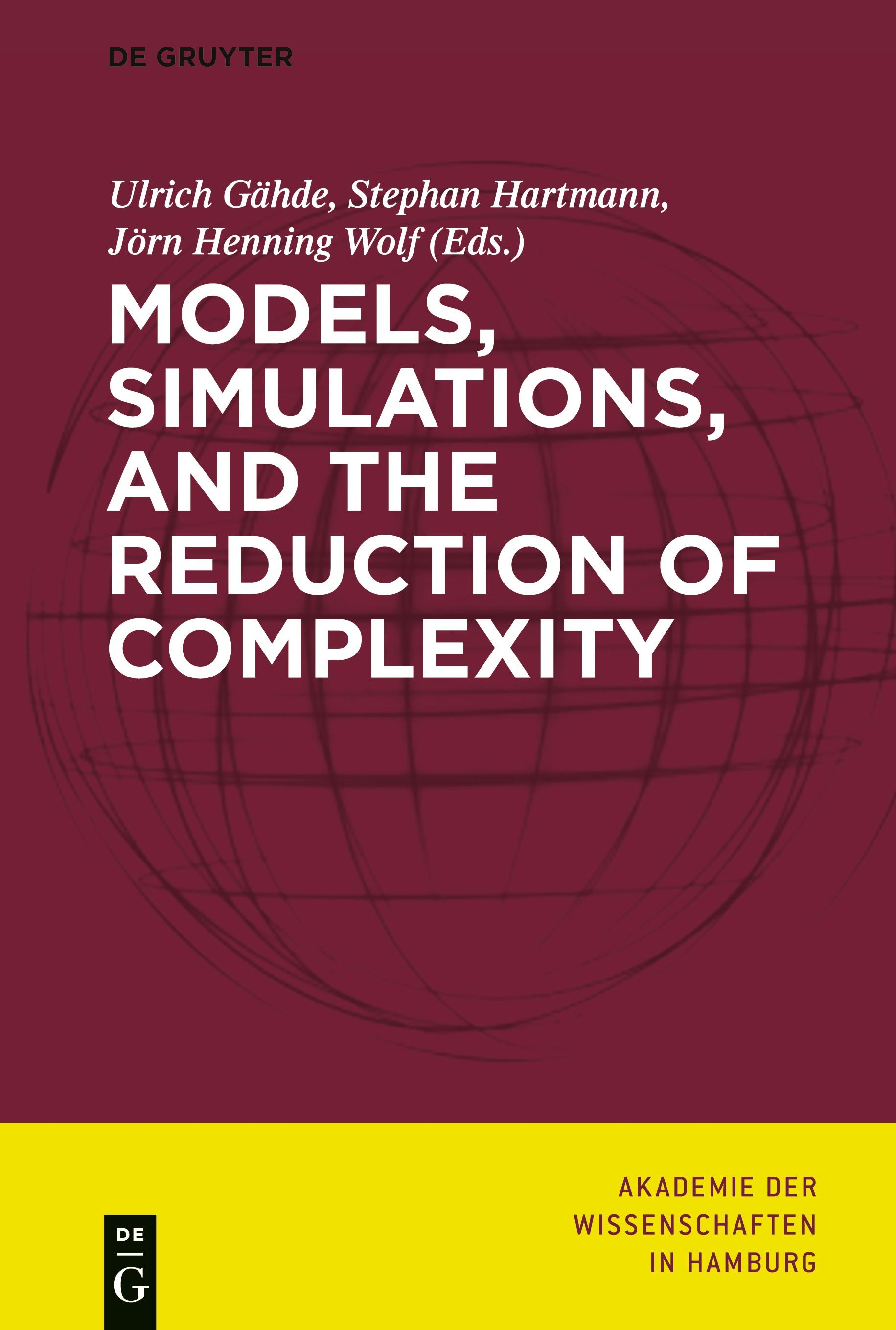 Models, Simulations, and the Reduction of Complexity