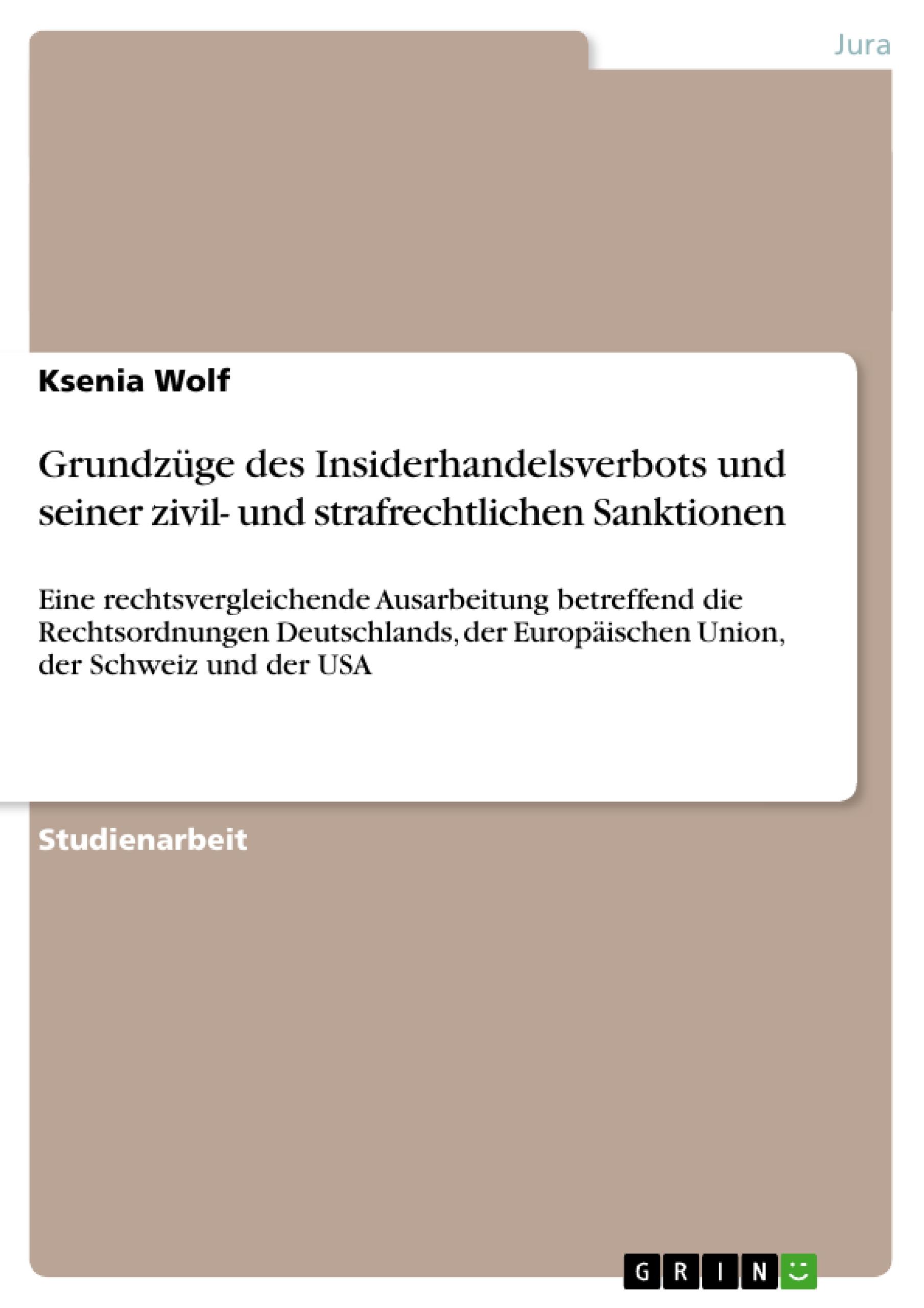 Grundzüge des Insiderhandelsverbots und seiner zivil- und strafrechtlichen Sanktionen