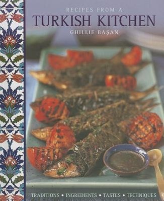 Recipes from a Turkish Kitchen