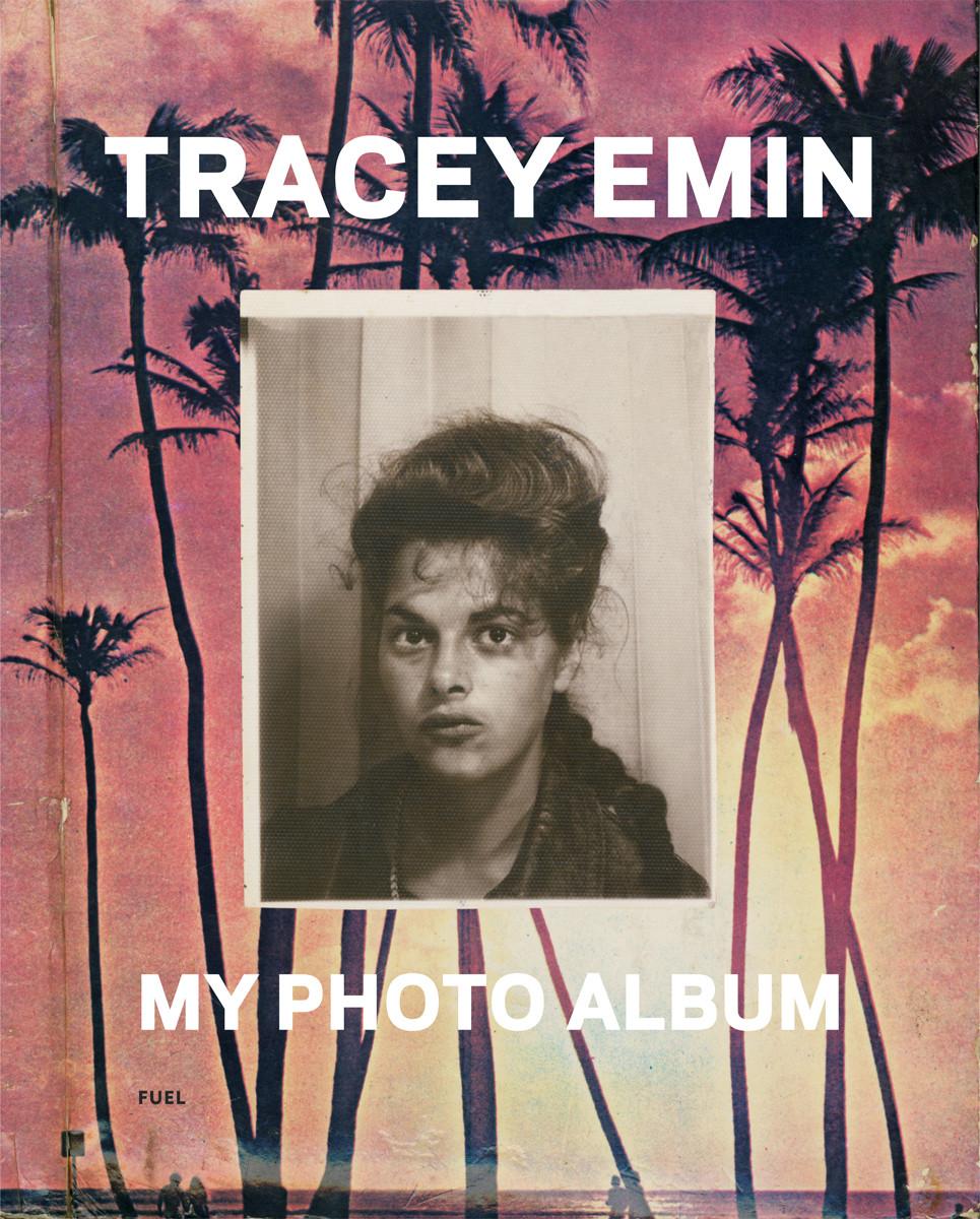 Tracey Emin: My Photo Album