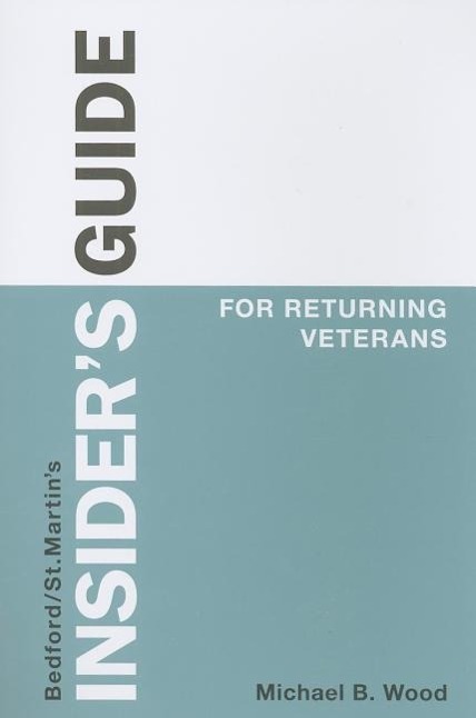 Insider's Guide for Returning Veterans