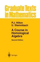 A Course in Homological Algebra