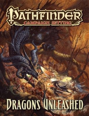 Pathfinder Campaign Setting: Dragons Unleashed