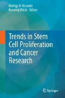 Trends in Stem Cell Proliferation and Cancer Research