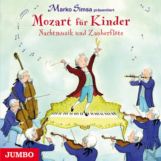 Mozart für Kinder. Nachtmusik und Zauberflöte