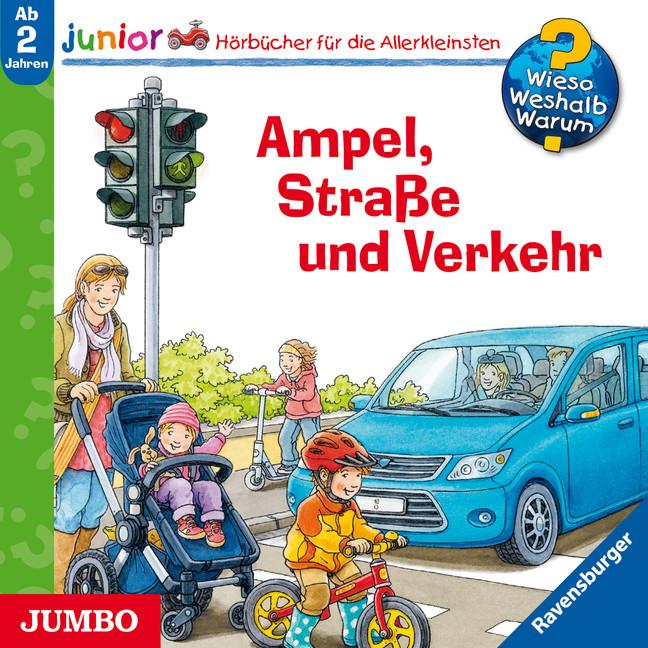 Wieso? Weshalb? Warum? Junior. Ampel, Straße und Verkehr