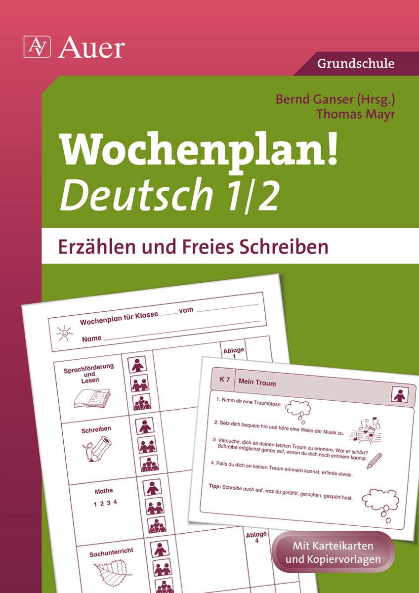 Wochenplan Deutsch 1/2,  Erzählen/Freies Schreiben