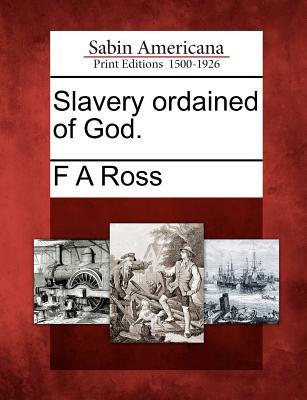 Slavery Ordained of God.