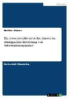 Ein ressourcentheoretischer Ansatz zur strategischen Bewertung von Informationssystemen