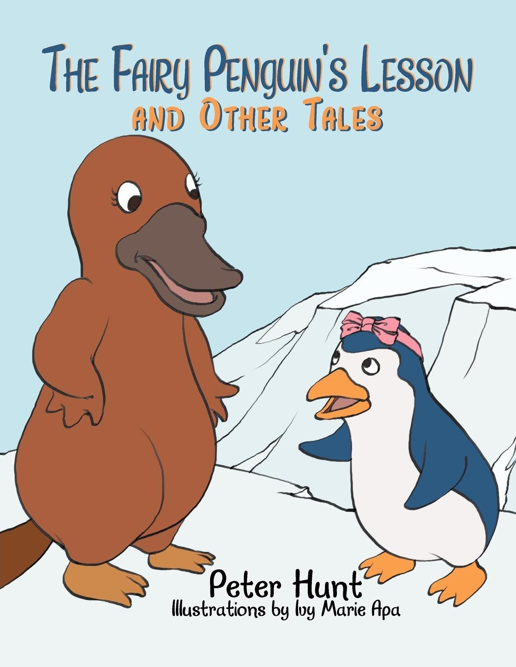 The Fairy Penguin's Lesson and Other Tales