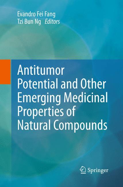 Antitumor Potential and other Emerging Medicinal Properties of Natural Compounds