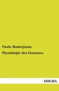 Physiologie des Genusses