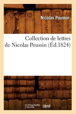 Collection de Lettres de Nicolas Poussin (Éd.1824)