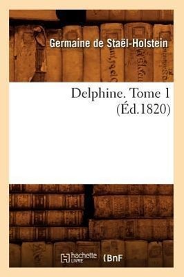 Delphine. Tome 1 (Éd.1820)