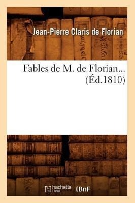 Fables de M. de Florian (Éd.1810)