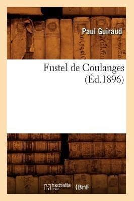 Fustel de Coulanges (Éd.1896)