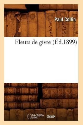 Fleurs de Givre (Éd.1899)