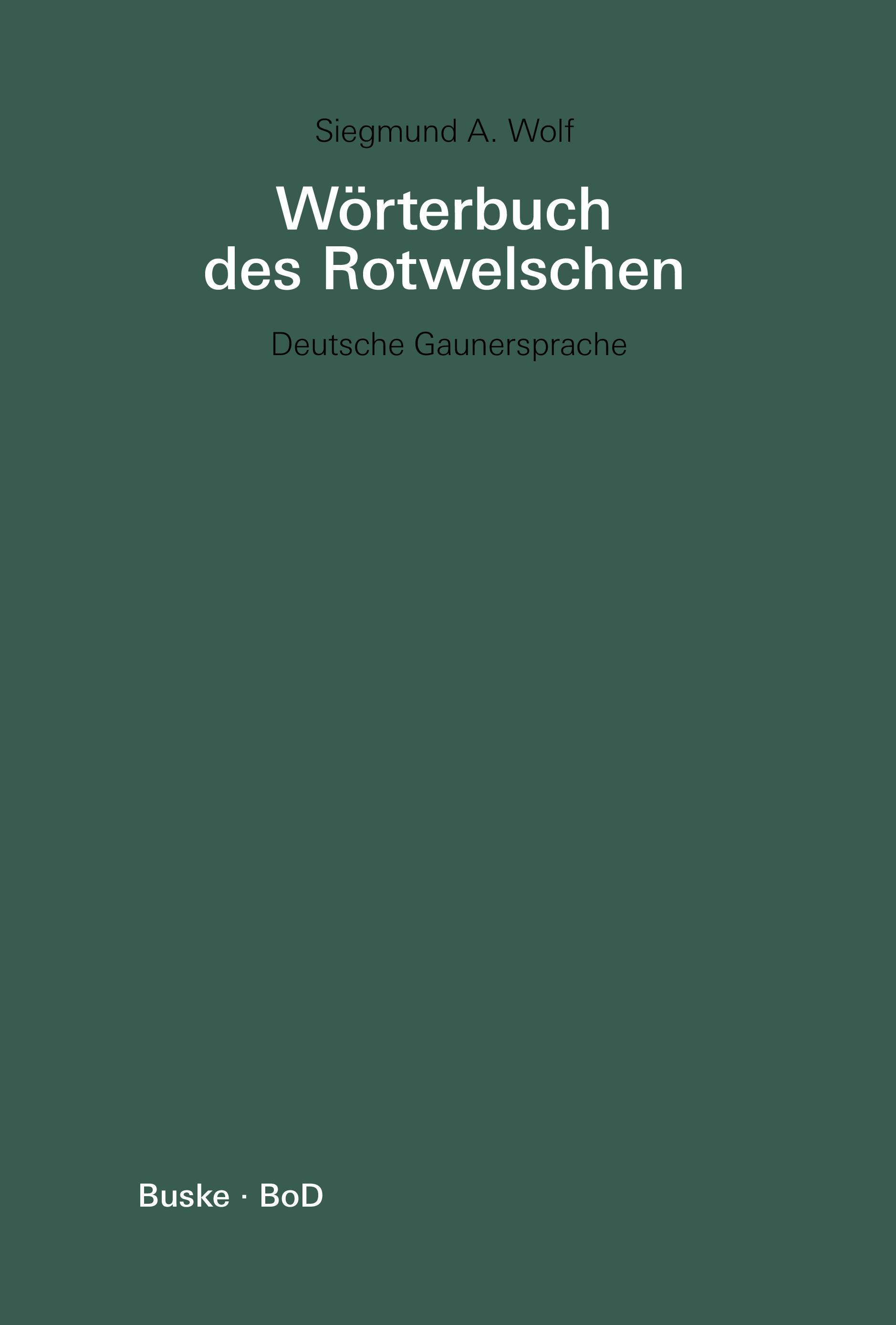 Wörterbuch des Rotwelschen / Wörterbuch des Rotwelschen