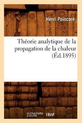 Théorie Analytique de la Propagation de la Chaleur (Éd.1895)