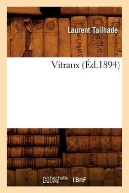 Vitraux (Éd.1894)