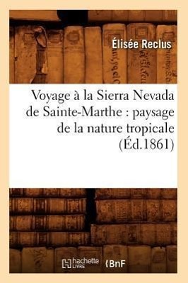 Voyage à la Sierra Nevada de Sainte-Marthe