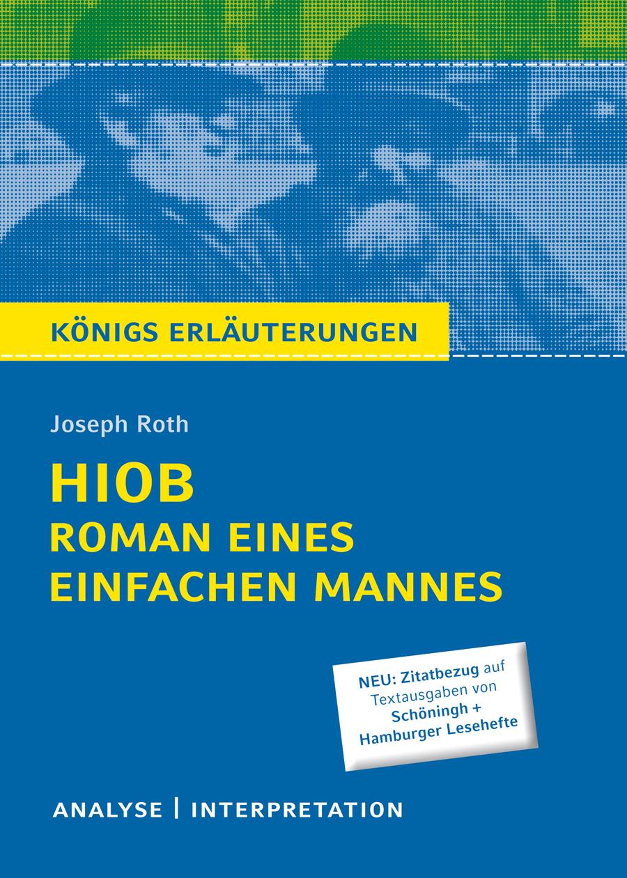 Hiob. Roman eines einfachen Mannes von Joseph Roth - Königs Erläuterungen.