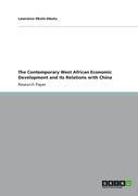 The Contemporary West African Economic Development and its Relations with China