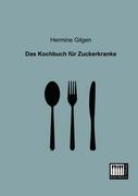 Das Kochbuch für Zuckerkranke