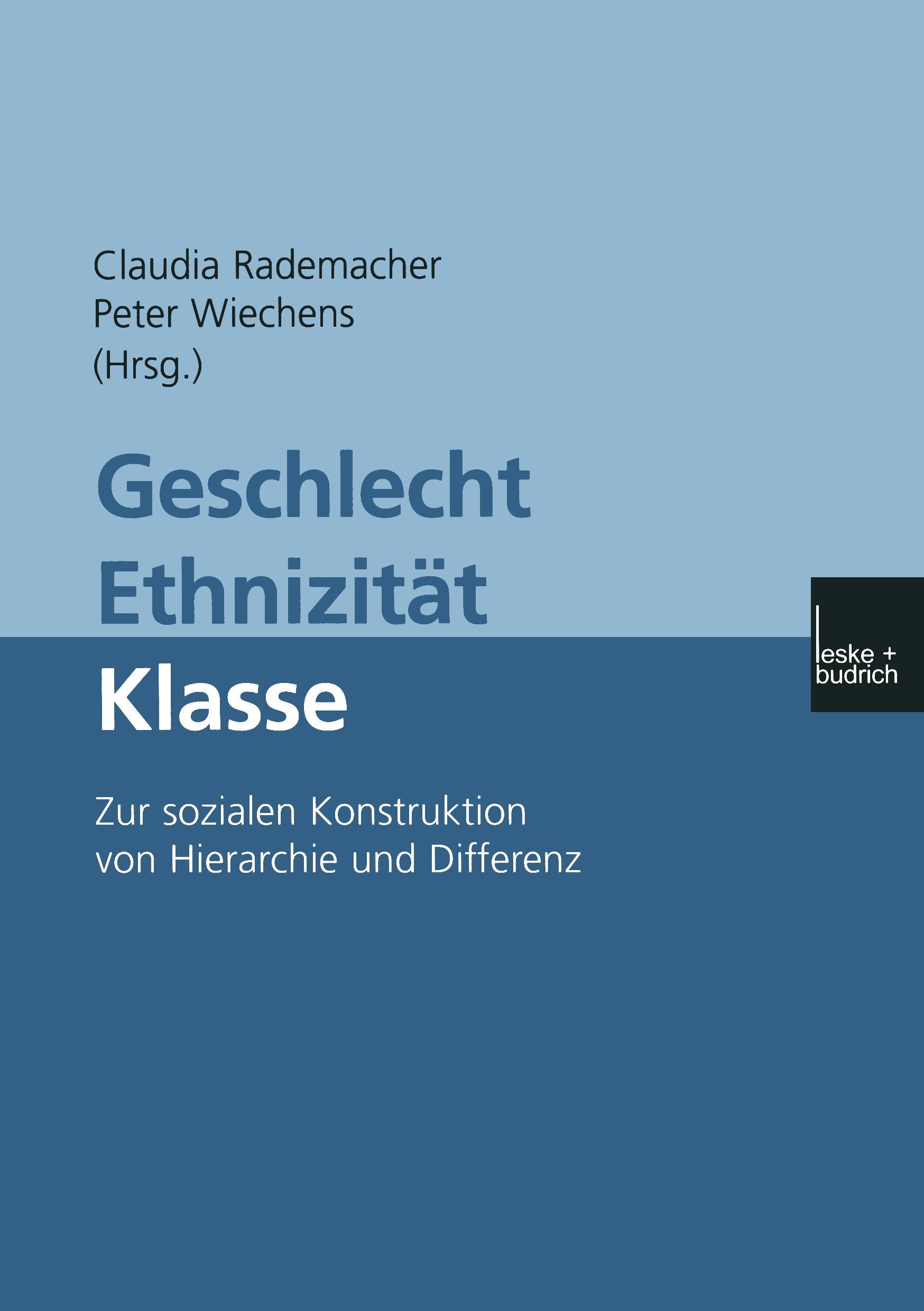 Geschlecht ¿ Ethnizität ¿ Klasse