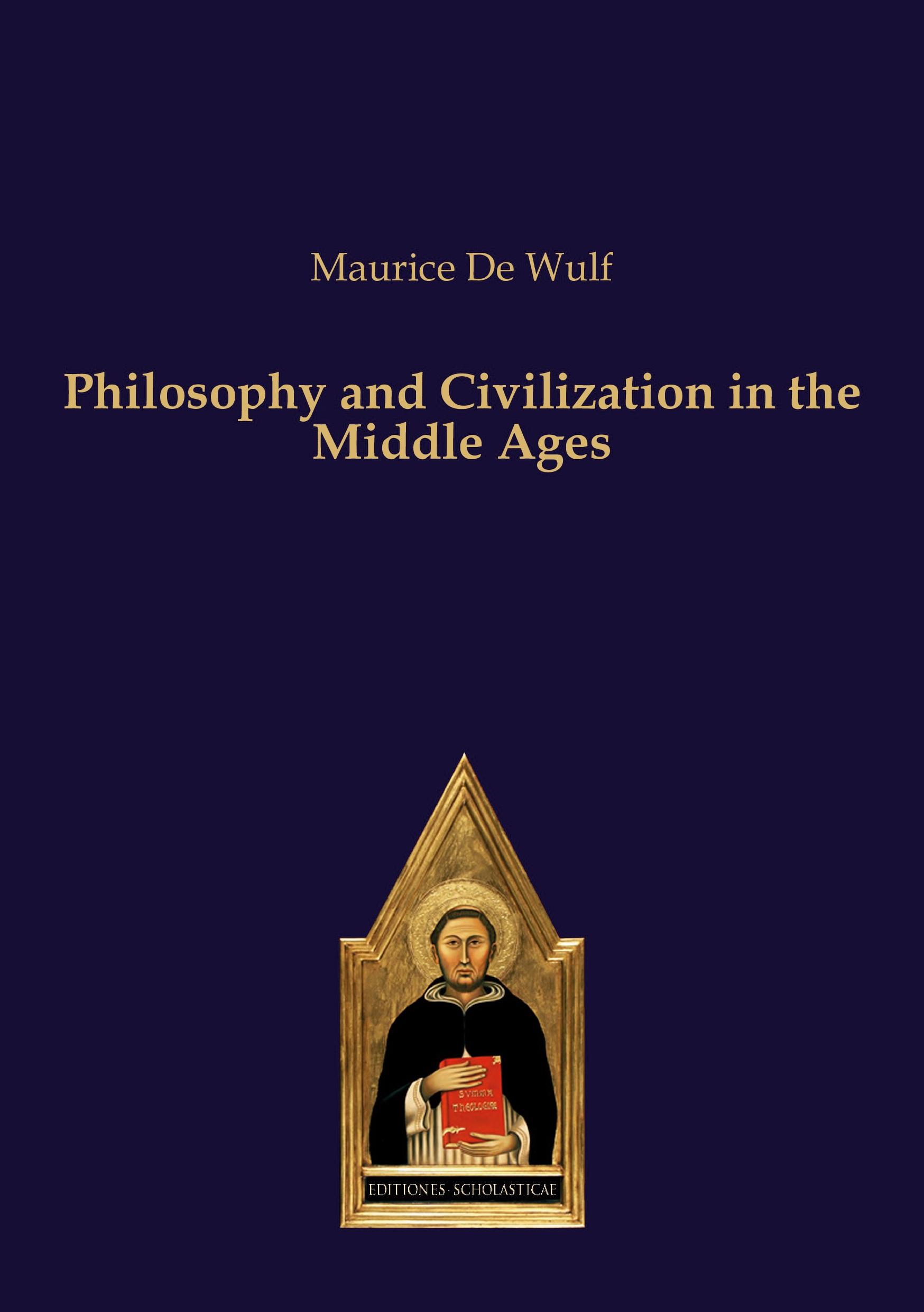 Philosophy and Civilization in the Middle Ages