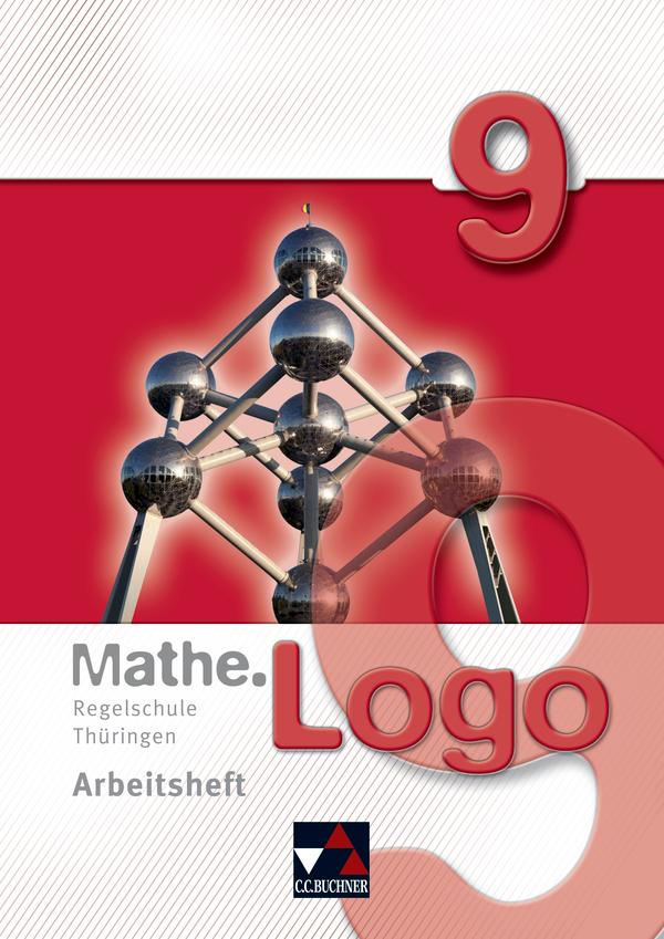 Mathe.Logo 9 Regelschule Thüringen Arbeitsheft