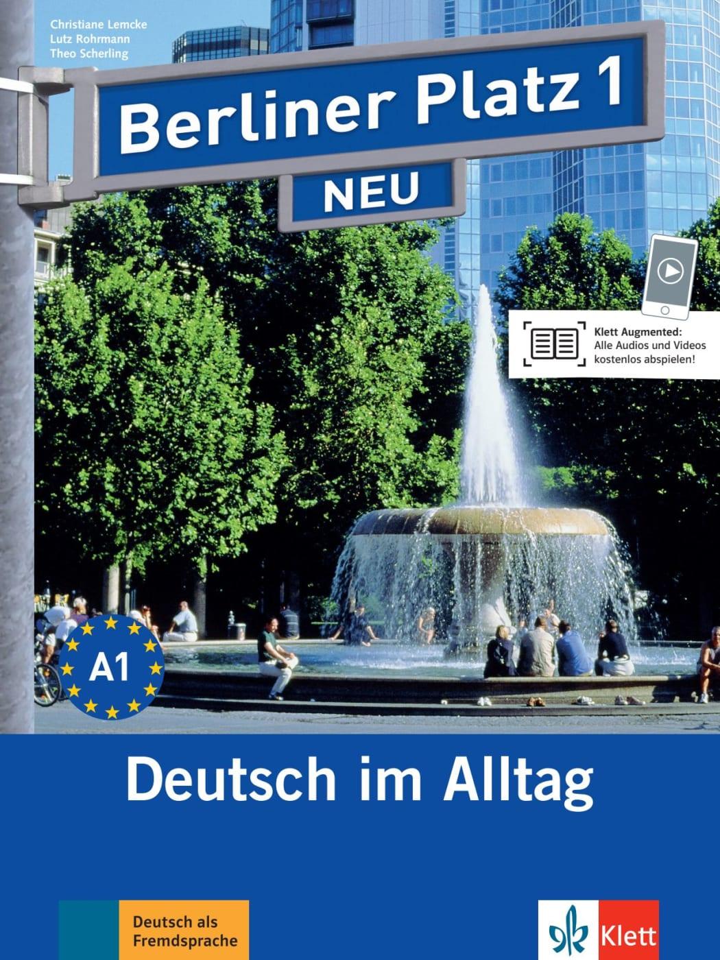 Berliner Platz 1 NEU - Deutsch im Alltag. Lehr- und Arbeitsbuch mit 2 Audios zum Arbeitsbuchteil