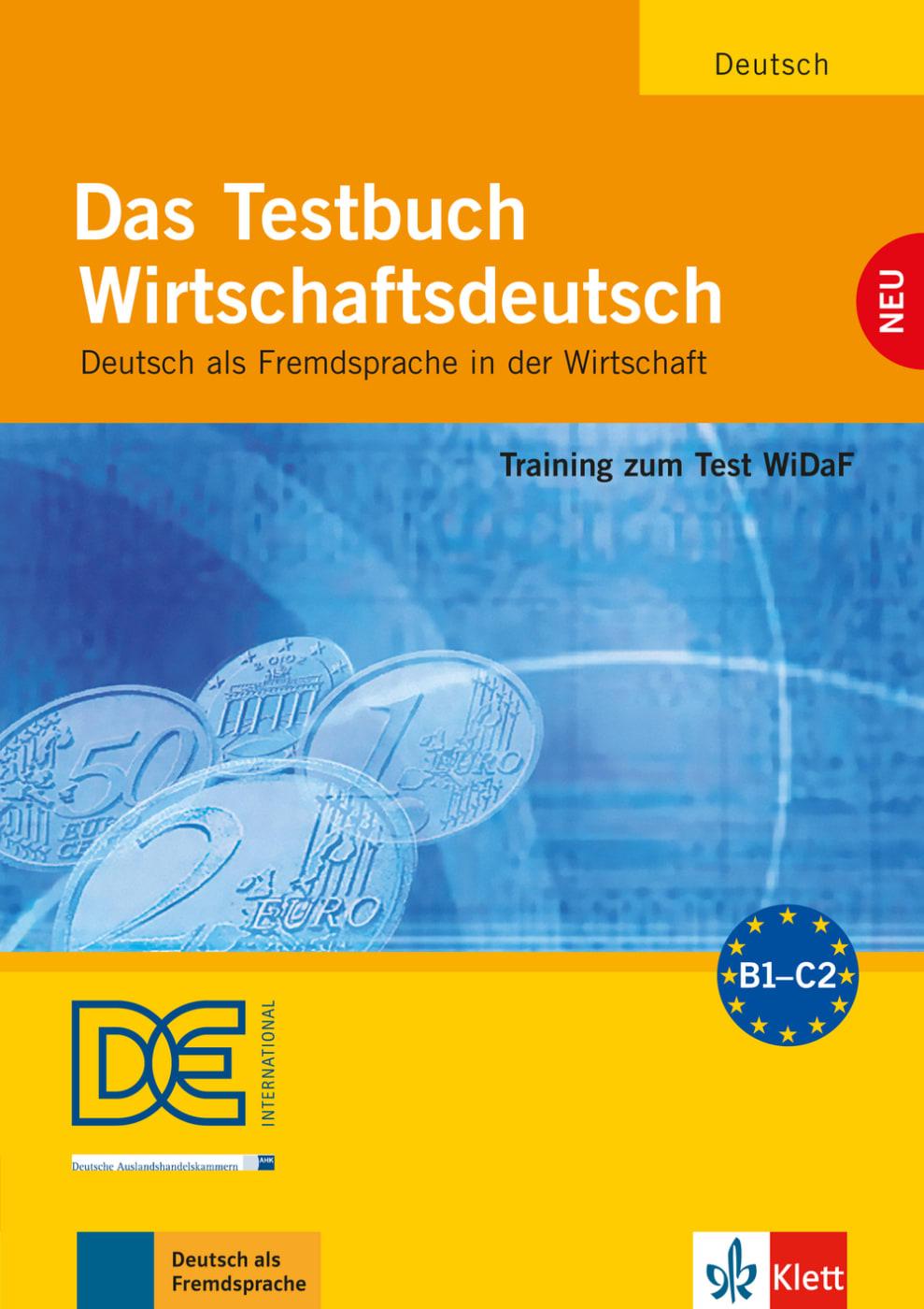 Das Testbuch Wirtschaftsdeutsch - Testbuch mit Audio-CD