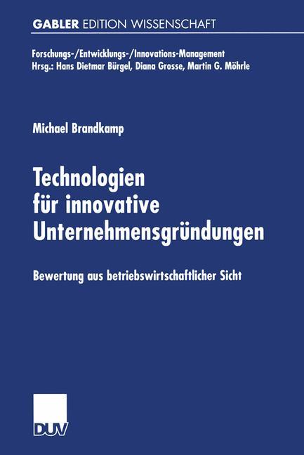 Technologien für innovative Unternehmensgründungen