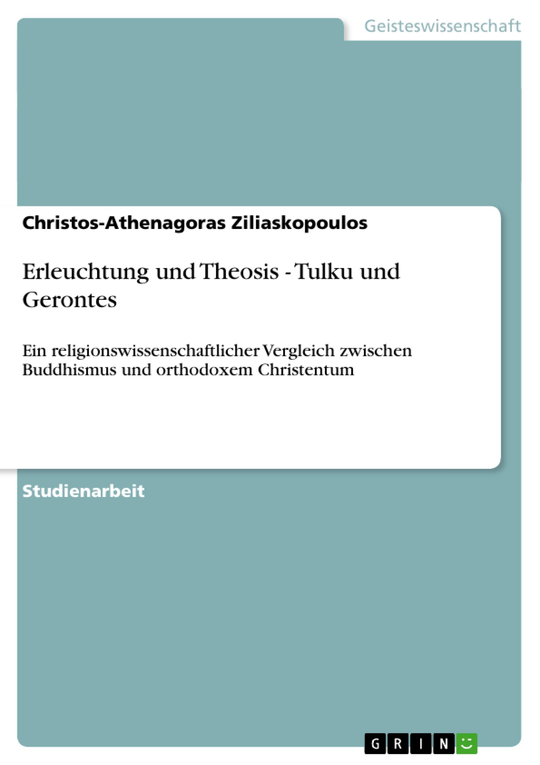 Erleuchtung und Theosis - Tulku und Gerontes