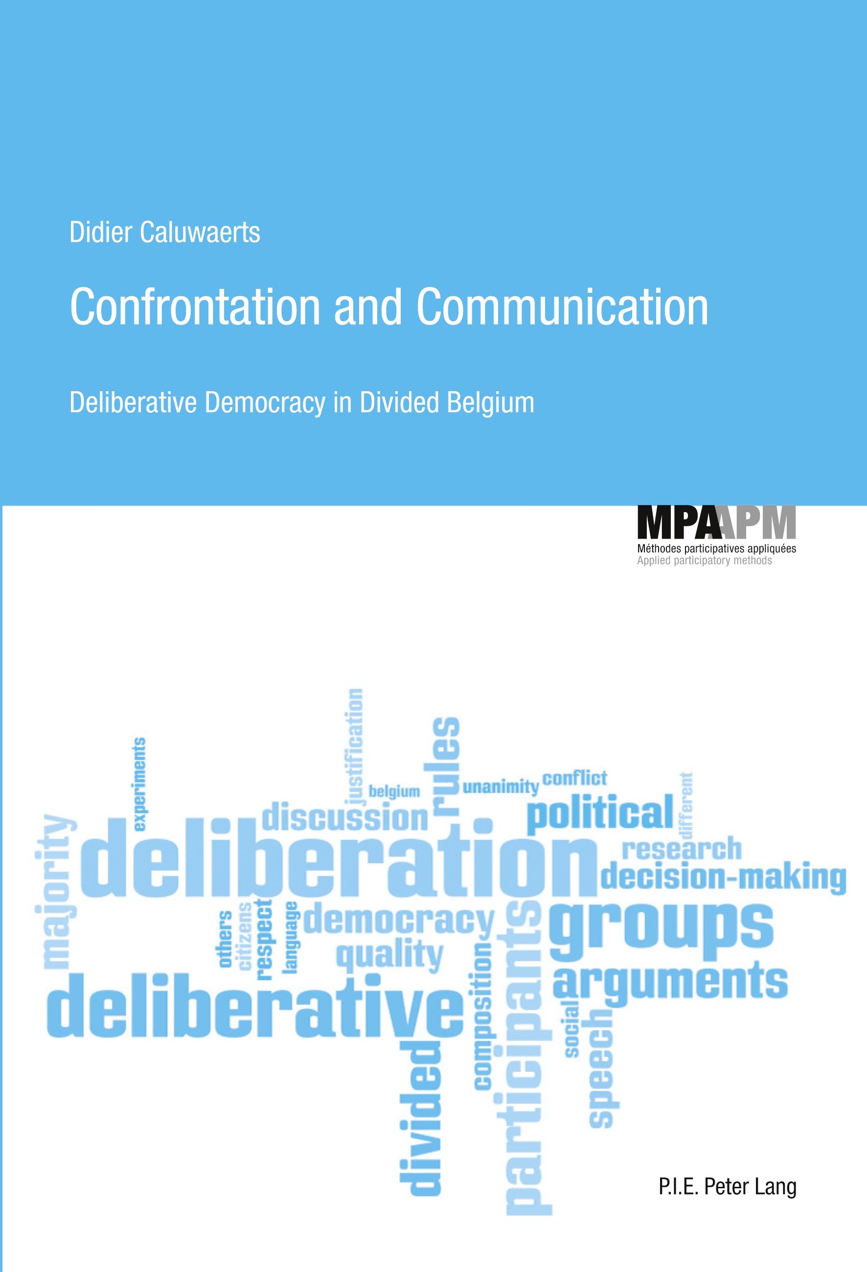 Confrontation and Communication